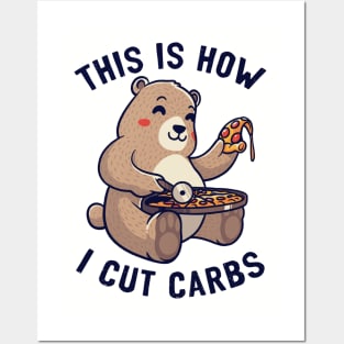 This Is How I Cut My Carbs - Cute Pizza Bear gift Posters and Art